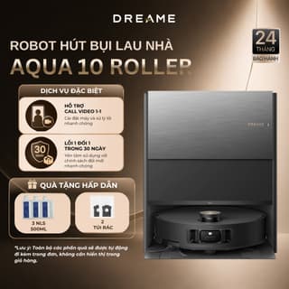 Robot Hút Bụi Lau Nhà Dreame Aqua10 Roller | Trạm Sạc Giặt Sấy | Vượt Vật Cản 6cm | Công Nghệ AquaRoll